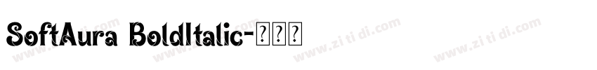 SoftAura BoldItalic字体转换
